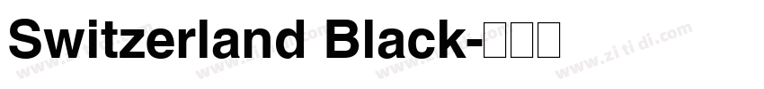 Switzerland Black字体转换